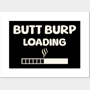 Funny Fart Humor Flatulence Butt Burp Loading Gag Novelty Posters and Art